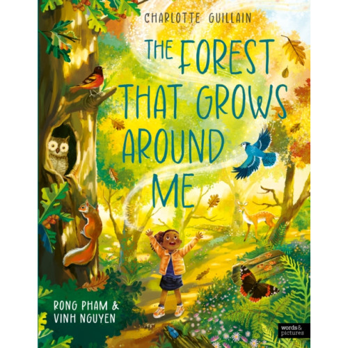 Quarto Publishing Plc The Forest That Grows Around Me (inbunden, eng)
