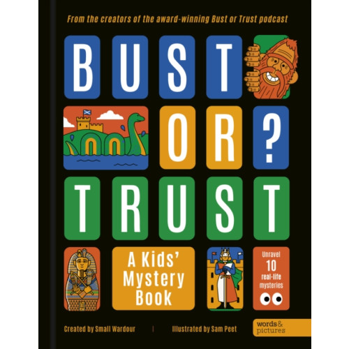 Quarto Publishing Plc BUST OR TRUST: A Kids' Mystery Book (inbunden, eng)