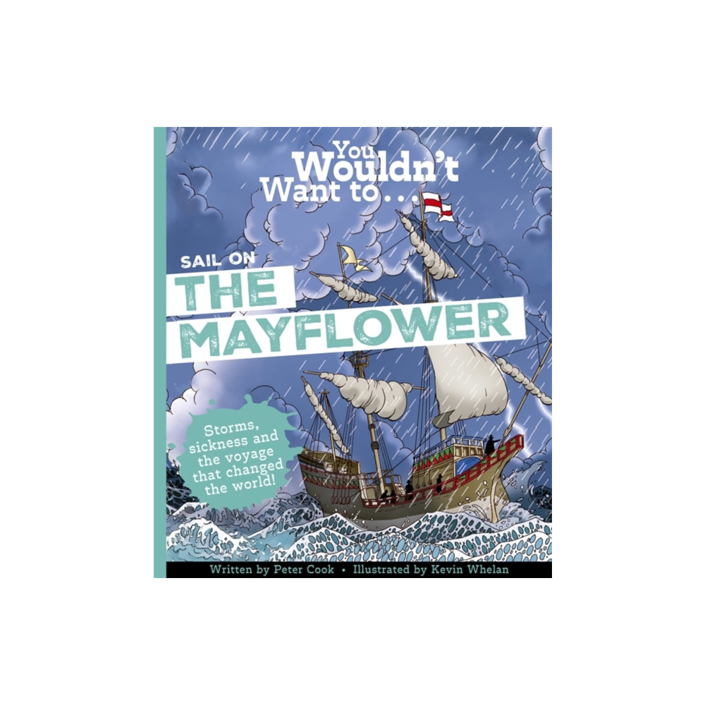 Produktbild för You Wouldn't Want To Sail on the Mayflower (häftad, eng)