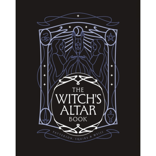 Quarto Publishing Plc The Witch's Altar Book (inbunden, eng)