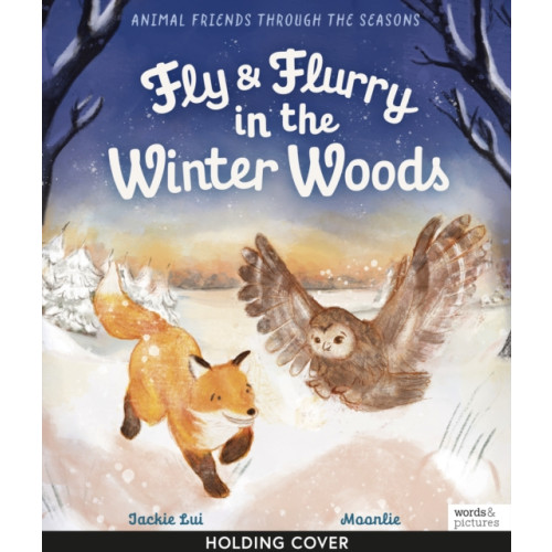 Quarto Publishing Plc Fox and Owl's Winter Adventure (inbunden, eng)