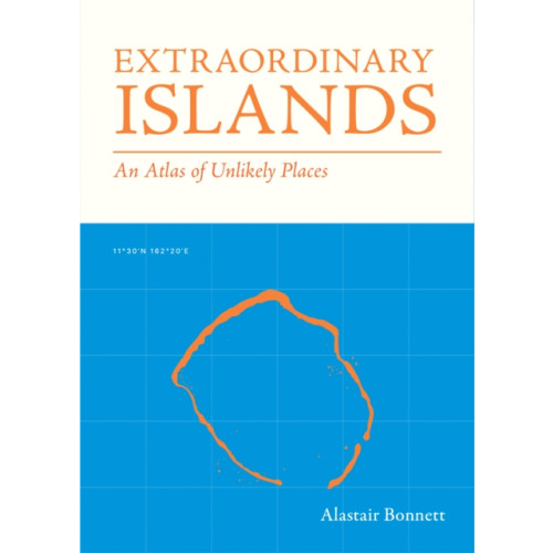 Quarto Publishing Plc Extraordinary Islands (inbunden, eng)