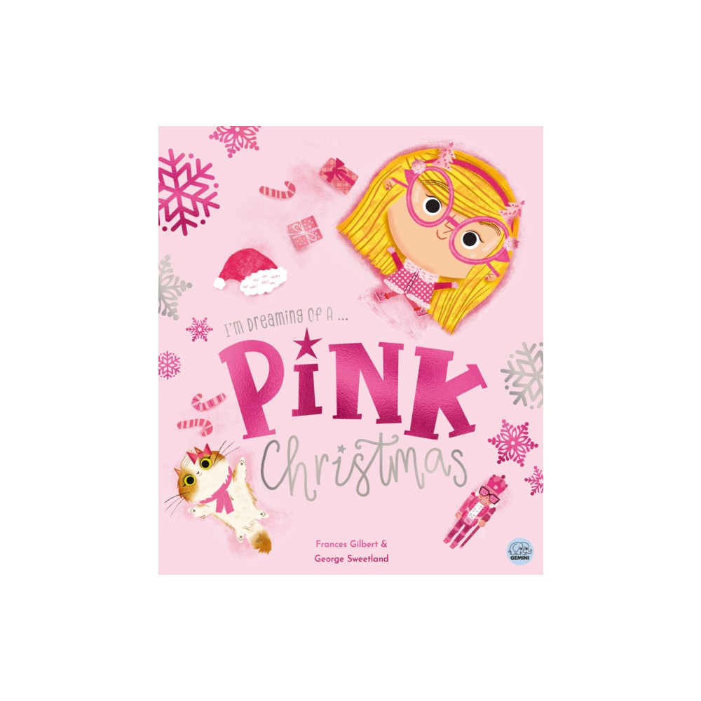 Produktbild för I'm Dreaming of a Pink Christmas by Frances Gilbert (inbunden, eng)
