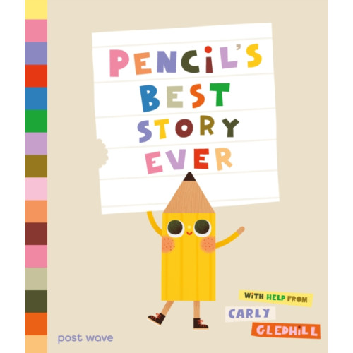 Post Wave Publishing UK Ltd Pencil's Best Story Ever (inbunden, eng)