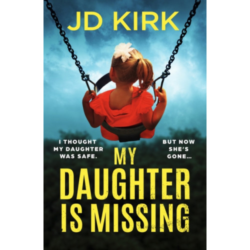 Bookouture My Daughter Is Missing (häftad, eng)