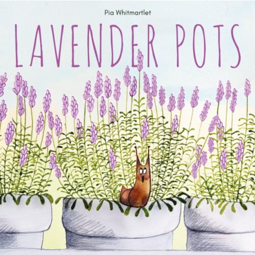 Troubador Publishing Lavender Pots (häftad, eng)