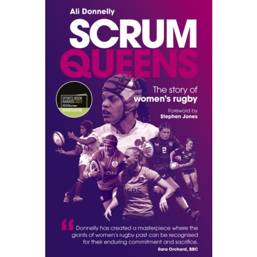 Pitch Publishing Ltd Scrum Queens (häftad, eng)