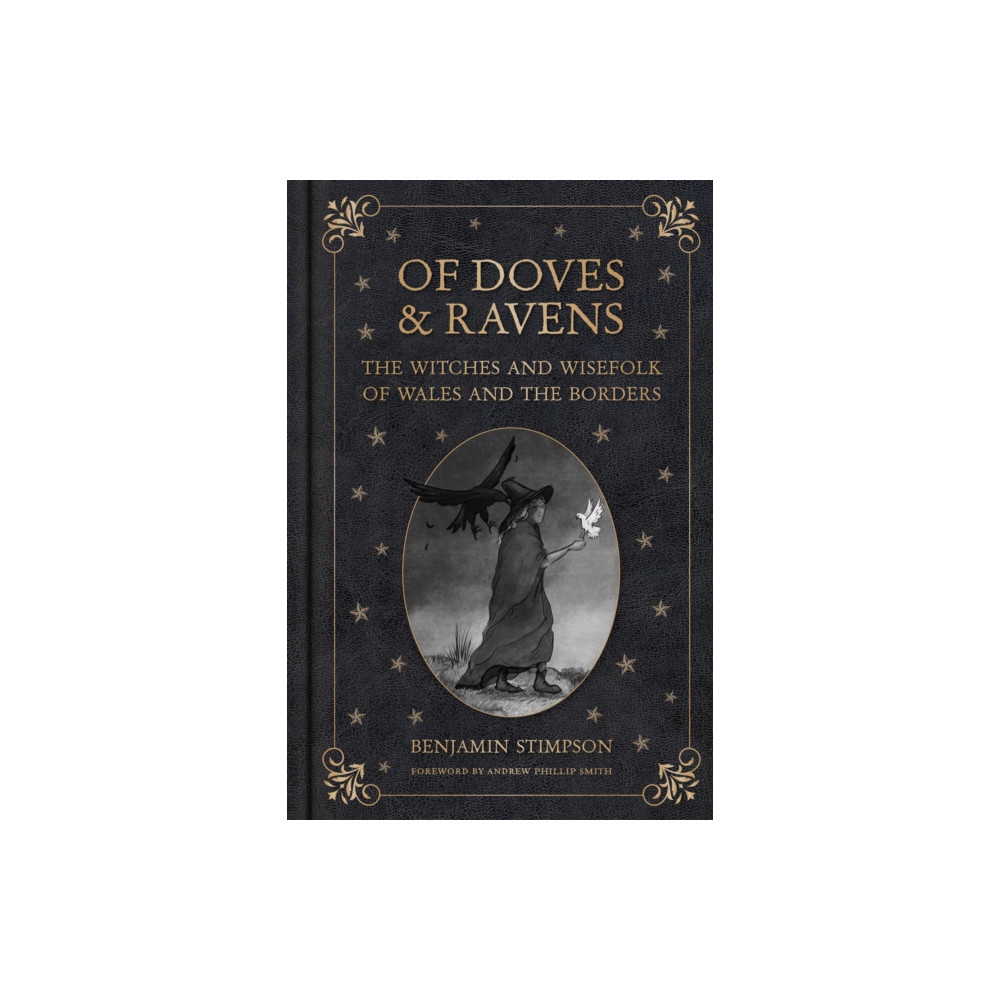 Produktbild för Of Doves and Ravens: The Witches and Wisefolk of Wales and the Borders (inbunden, eng)