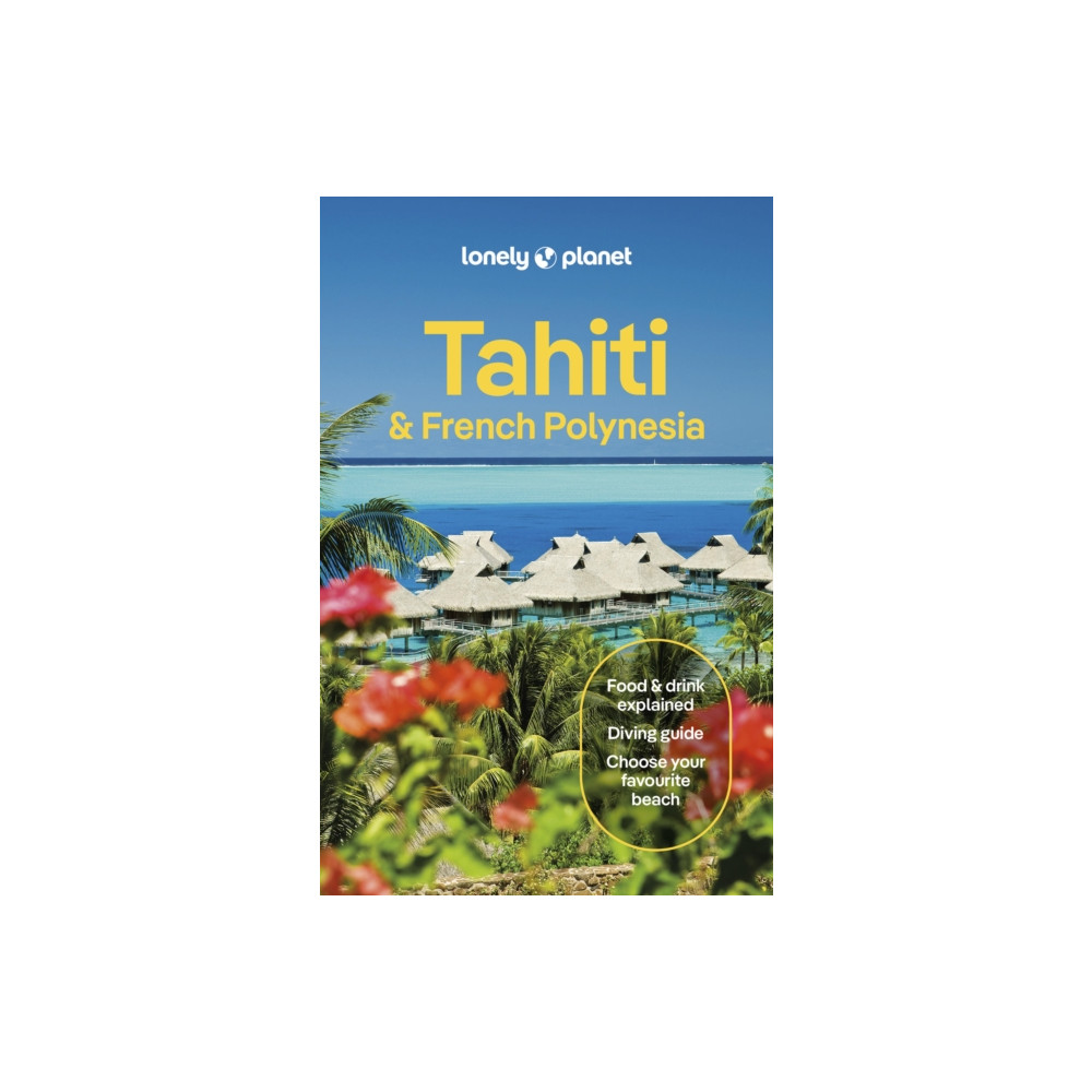 Produktbild för Lonely Planet Tahiti & French Polynesia (häftad, eng)