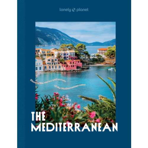 Lonely Planet Global Limited Lonely Planet The Mediterranean (inbunden, eng)