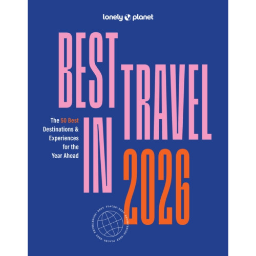 Lonely Planet Global Limited Lonely Planet Best in Travel 2026 (häftad, eng)