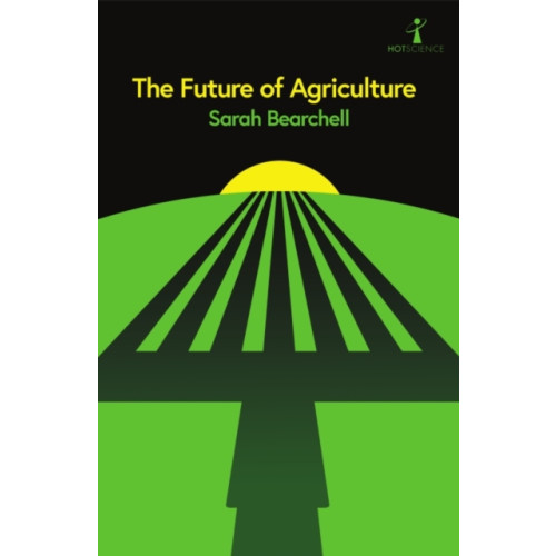 Icon Books The Future of Agriculture (häftad, eng)