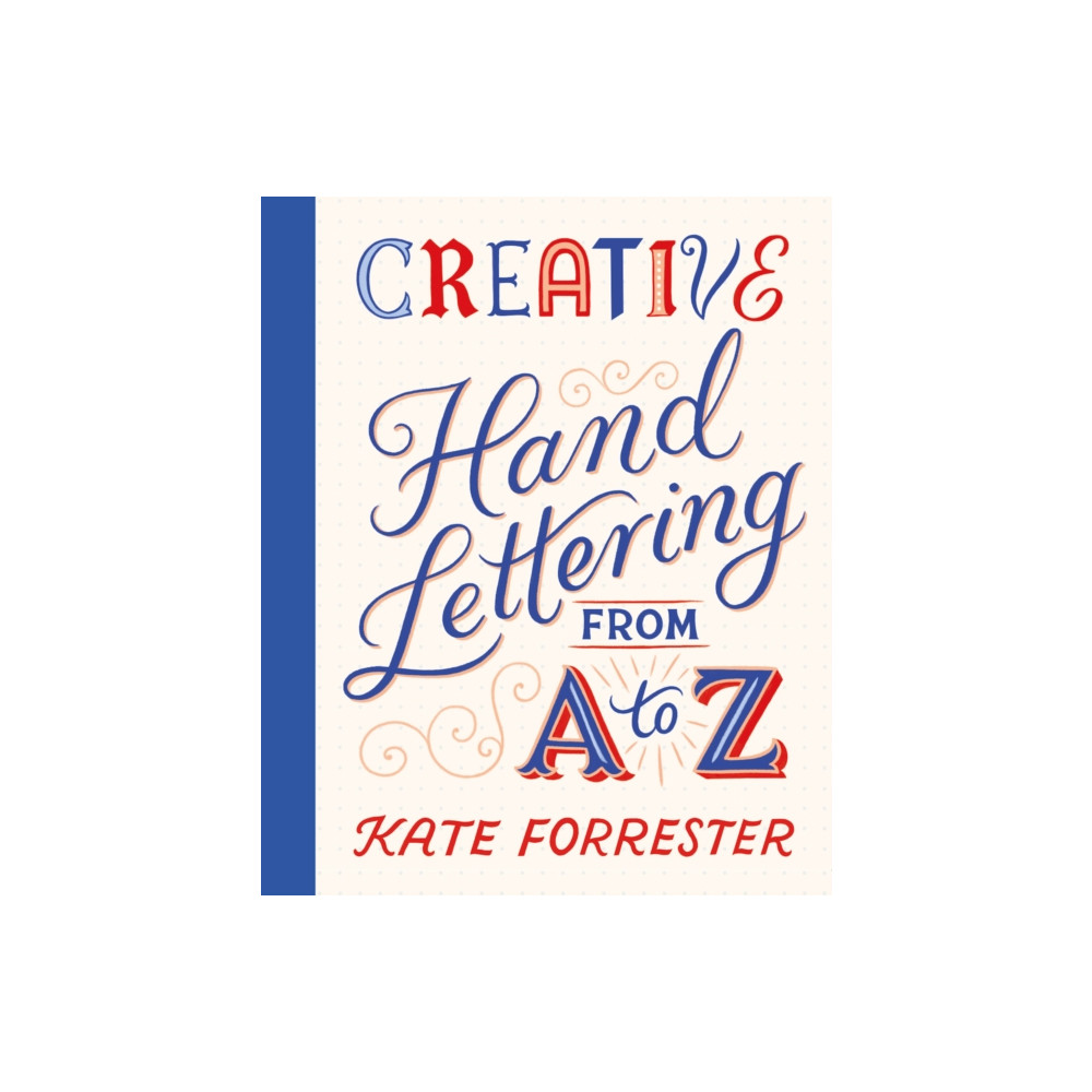 Produktbild för Creative Hand Lettering From A to Z (häftad, eng)