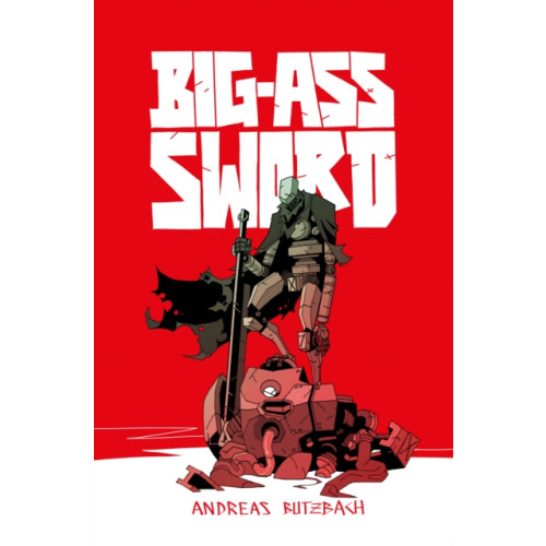 Rebellion Publishing Ltd. BIG-ASS SWORD (inbunden, eng)