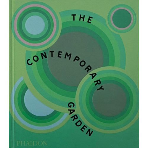 Phaidon Press Ltd The Contemporary Garden (inbunden, eng)