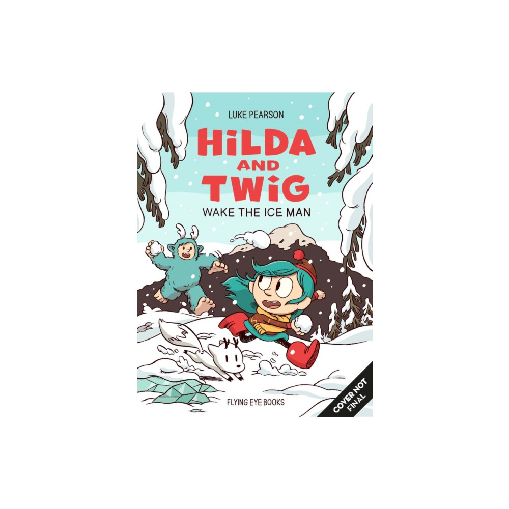 Produktbild för Hilda and Twig: Wake the Ice Man (inbunden, eng)