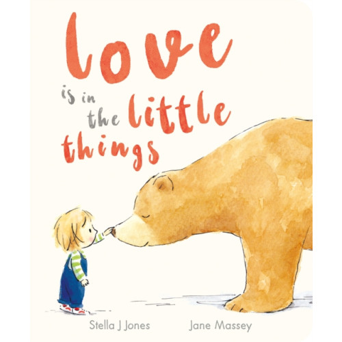 Little Tiger Press Group Love is in the Little Things (bok, board book, eng)