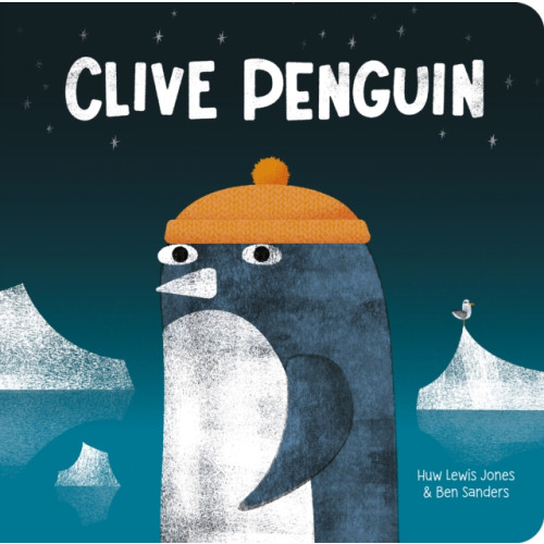 Little Tiger Press Group Clive Penguin (bok, board book, eng)