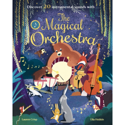 Little Tiger Press Group The Magical Orchestra (inbunden, eng)