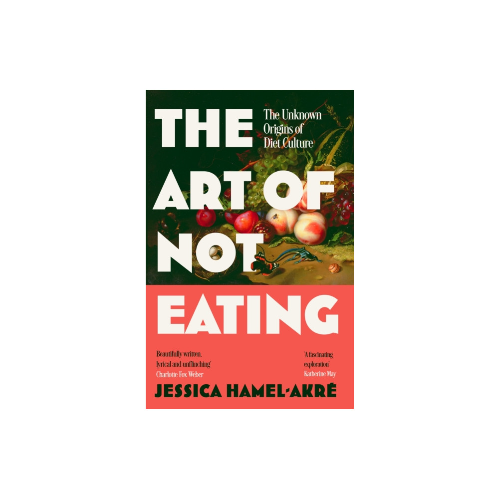 Produktbild för The Art of Not Eating (häftad, eng)