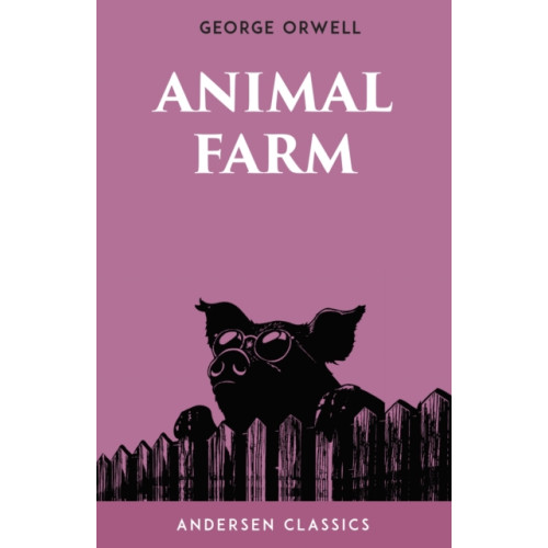 Andersen Press Ltd Animal Farm (häftad, eng)