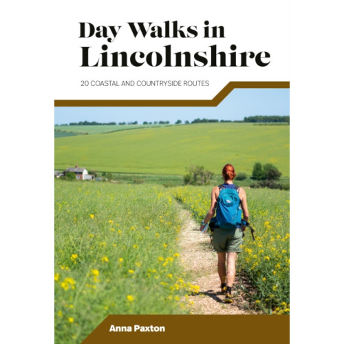 Vertebrate Publishing Ltd Day Walks in Lincolnshire (häftad, eng)