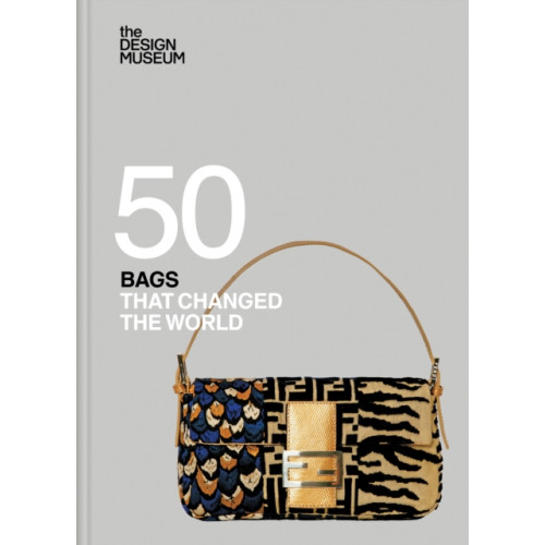 Not Stated Fifty Bags that Changed the World : Design Museum Fifty (häftad, eng)
