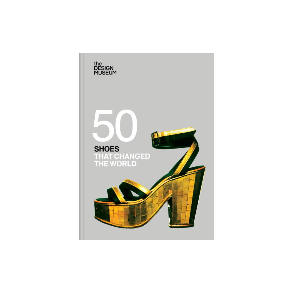 Produktbild för Fifty Shoes that Changed the World : Design Museum Fifty (häftad, eng)