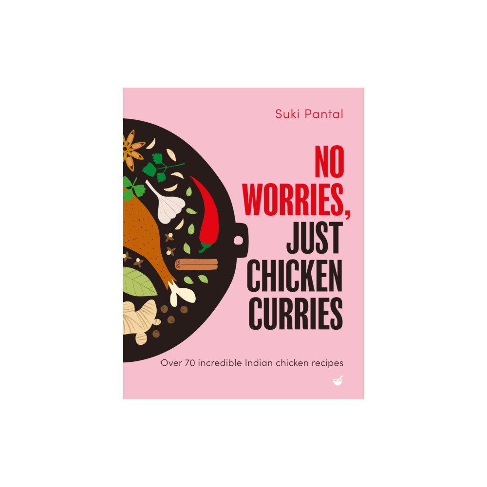 Produktbild för No Worries, Just Chicken Curries (inbunden, eng)
