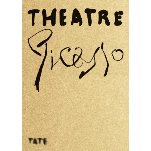 Tate Publishing Theatre Picasso (häftad, eng)