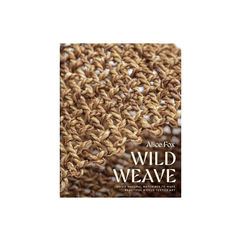 Produktbild för Wild Weave (inbunden, eng)