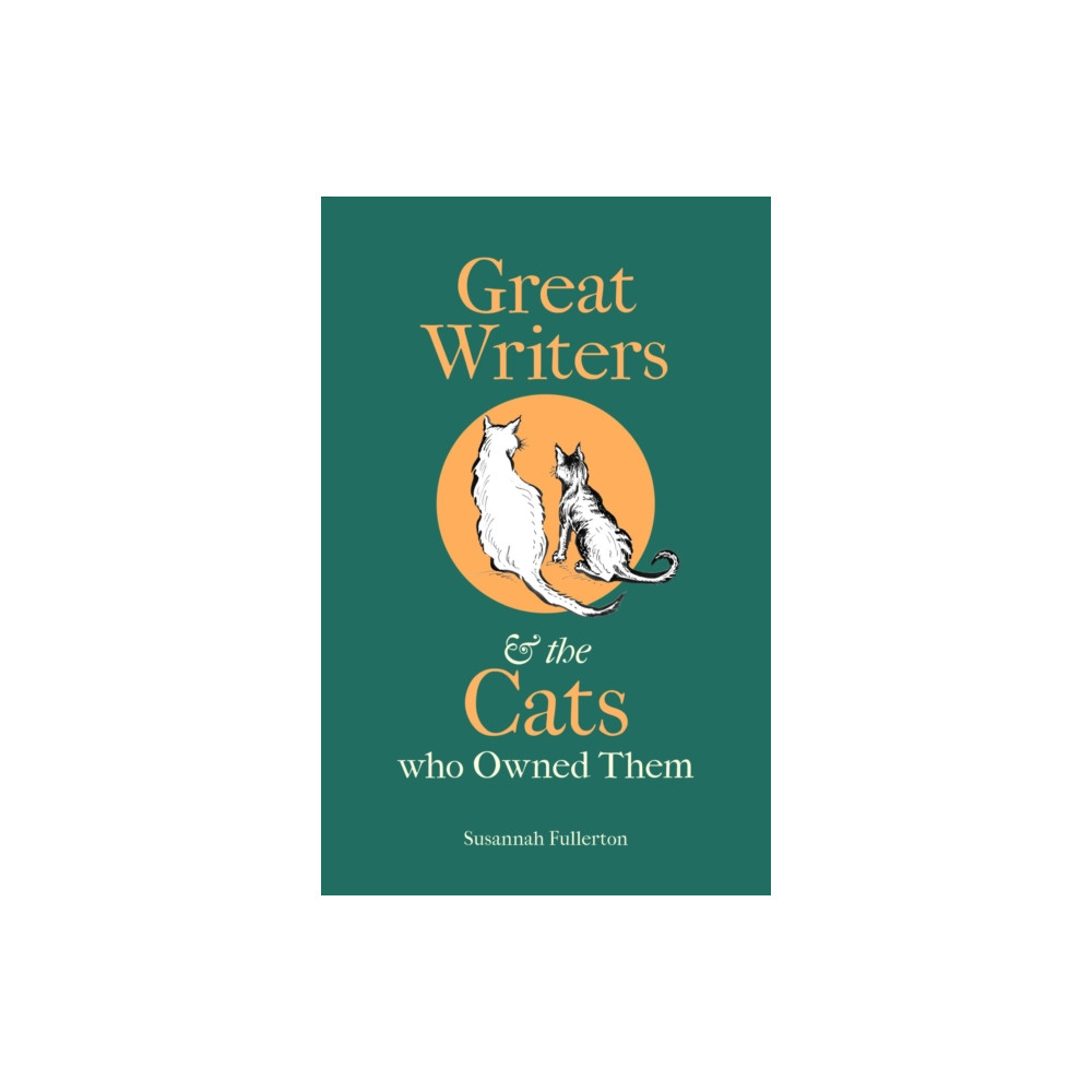 Produktbild för Great Writers and the Cats who Owned Them (inbunden, eng)