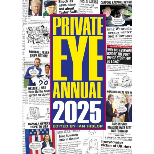 Private Eye Productions Ltd. Private Eye Annual 2025 (inbunden, eng)