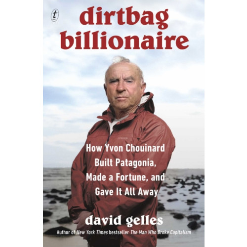 Text Publishing Dirtbag Billionaire (häftad, eng)