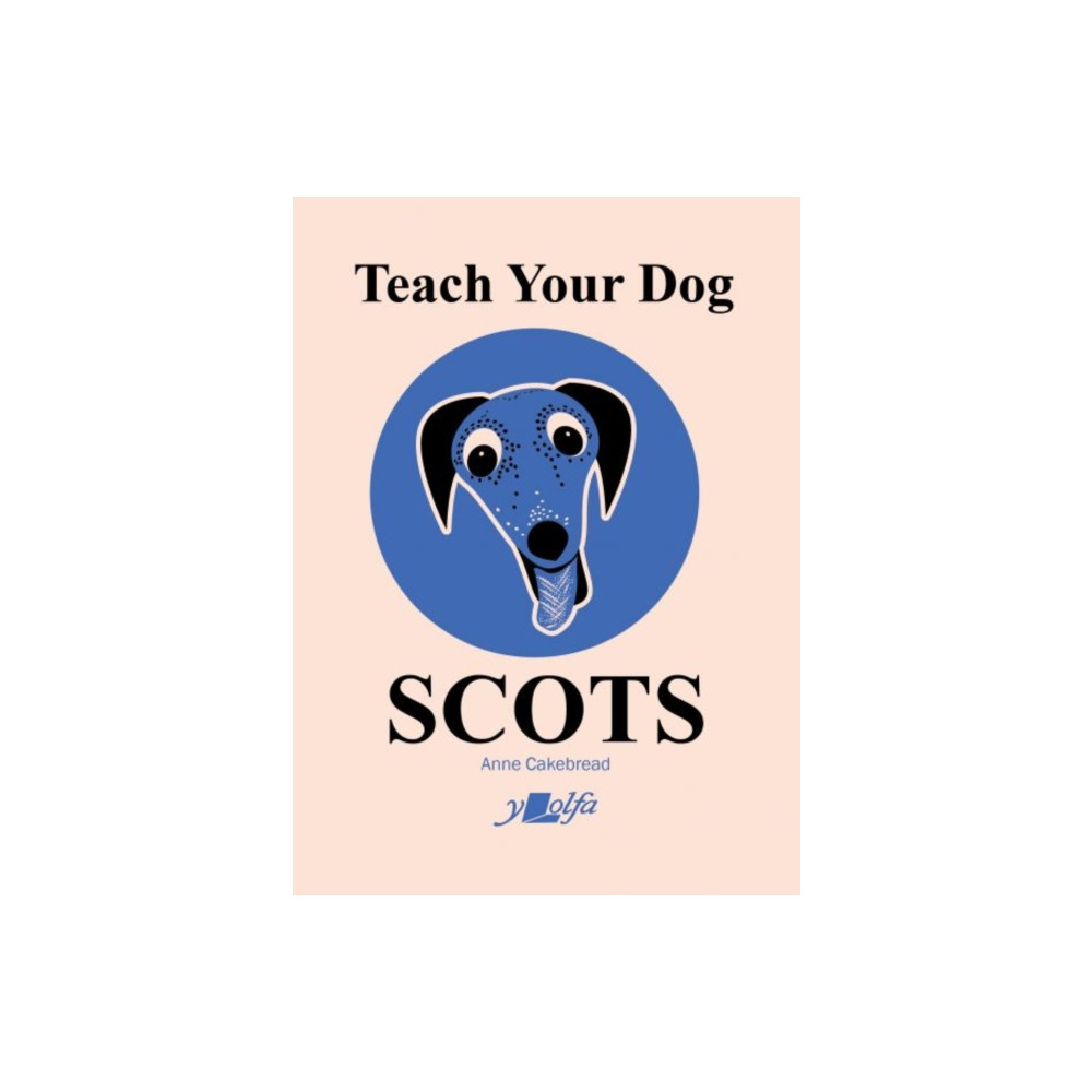 Produktbild för Teach Your Dog Scots (häftad, eng)