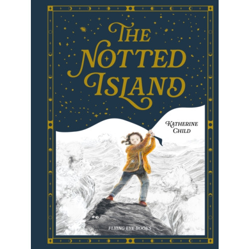 Flying Eye Books The Notted Island (inbunden, eng)