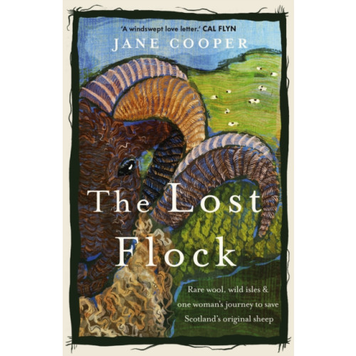 Chelsea Green Publishing UK The Lost Flock (häftad, eng)