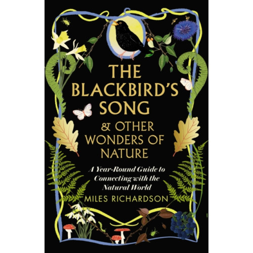 New River Books Ltd The Blackbird's Song & Other Wonders of Nature (häftad, eng)