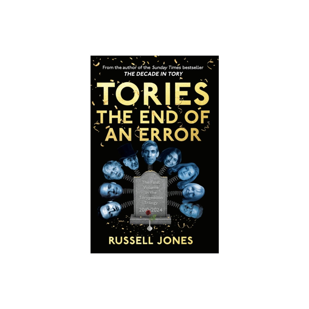 Produktbild för Tories: The End of an Error (häftad, eng)