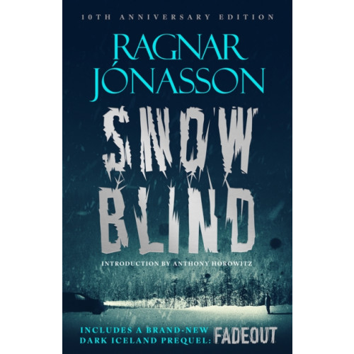 Orenda Books Snowblind: 10th Anniversary Edition (inbunden, eng)