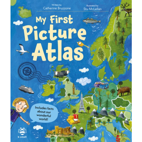 b small publishing limited My First Picture Atlas (inbunden, eng)