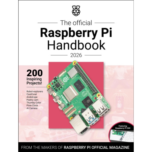 Raspberry Pi Press The Official Raspberry Pi Handbook 2026 (häftad, eng)
