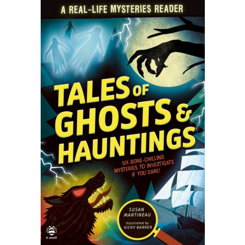 b small publishing limited Tales of Ghosts and Hauntings (häftad, eng)
