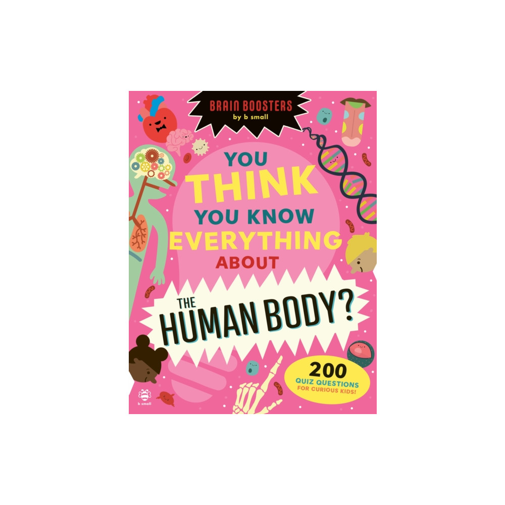 Produktbild för You Think You Know Everything About The Human Body? (häftad, eng)