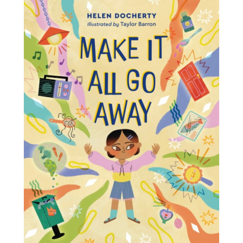 Watkins Media Limited Make it All Go Away (inbunden, eng)