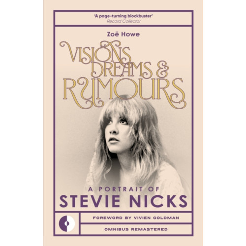 OMNIBUS PRESS Visions, Dreams & Rumours (häftad, eng)