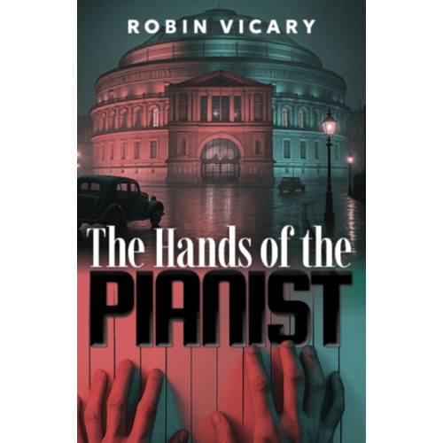 The Conrad Press The Hands of the Pianist (häftad, eng)