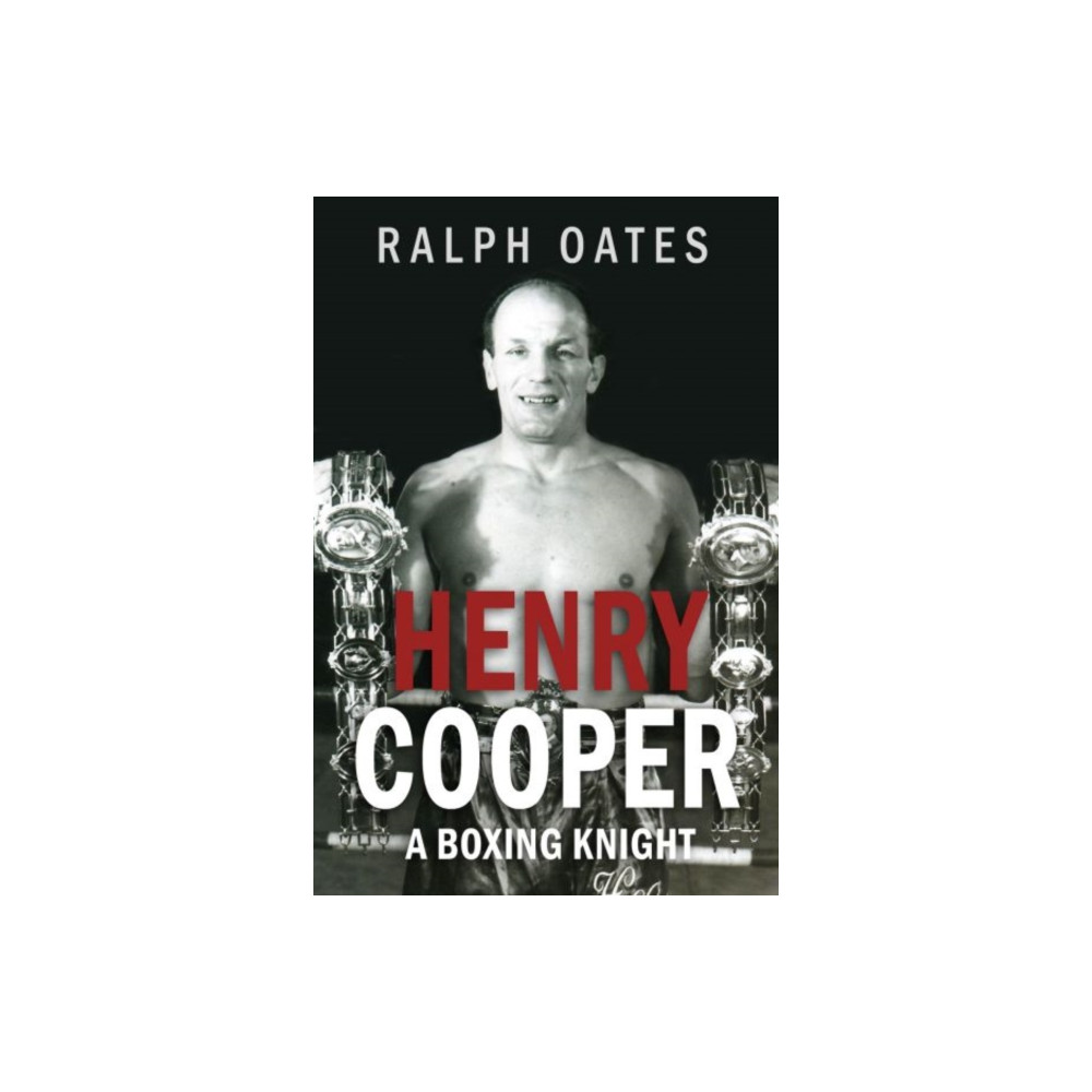 Produktbild för Sir Henry Cooper: A Boxing Knight (häftad, eng)
