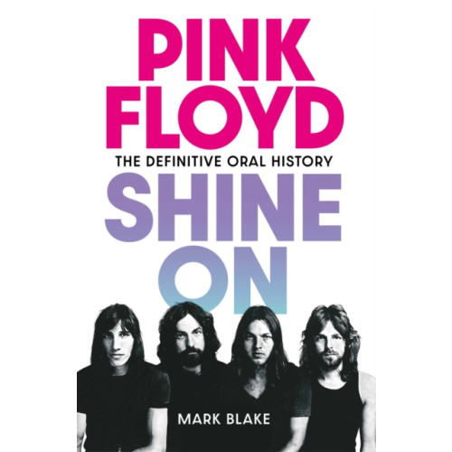 Putman Publishing Pink Floyd Shine On (inbunden, eng)