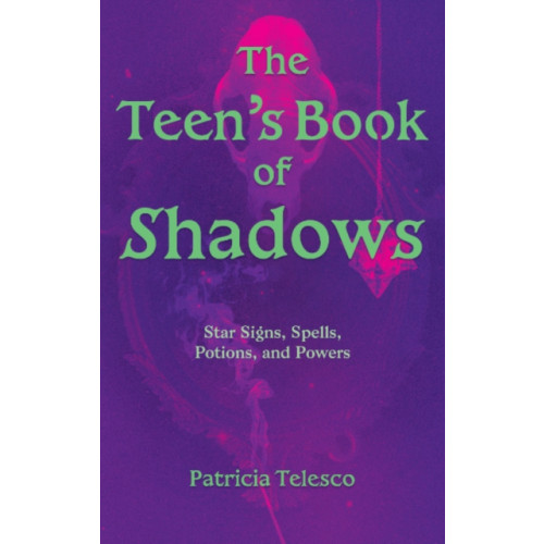 Crossed Crow Books The Teen's Book of Shadows (häftad, eng)